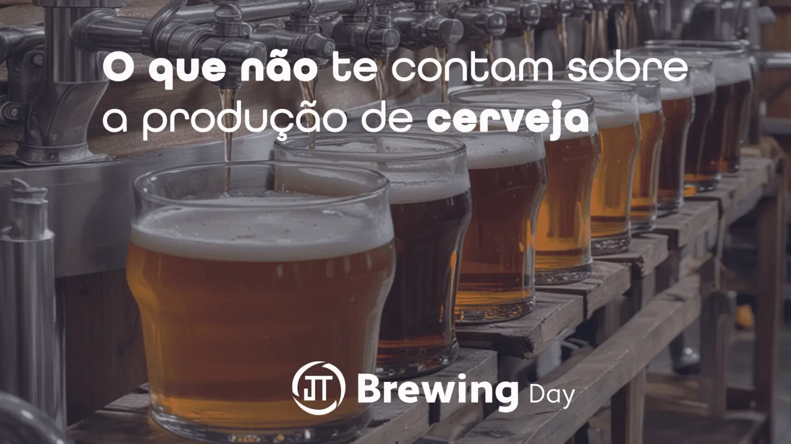 Cerveja e produção: o que não te contam